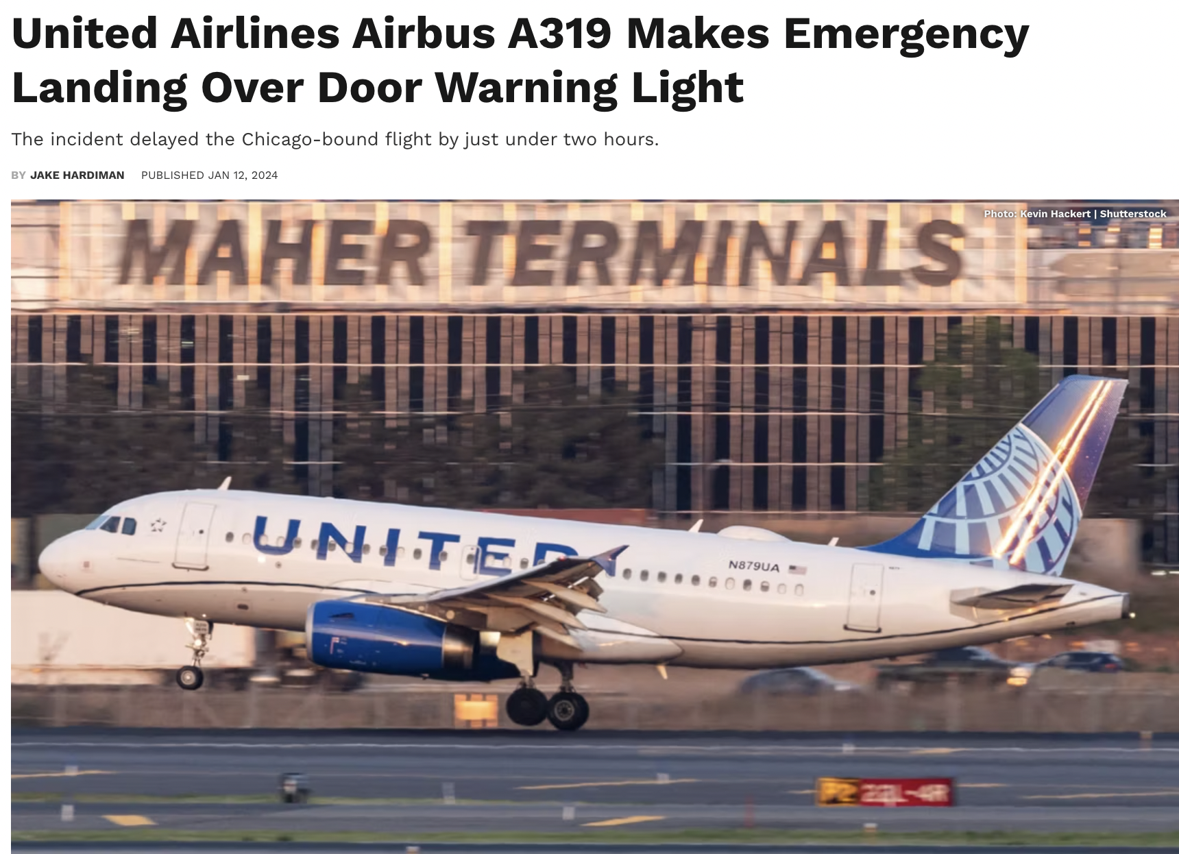 airline - United Airlines Airbus A319 Makes Emergency Landing Over Door Warning Light The incident delayed the Chicagobound flight by just under two hours. By Jake Hardiman Published Maher Terminals United. Netsua Epatol Kevin Hackert | Shutterstock