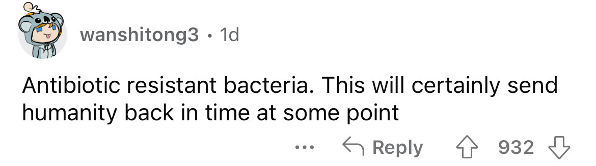 paper - wanshitong3 . 1d Antibiotic resistant bacteria. This will certainly send humanity back in time at some point 932