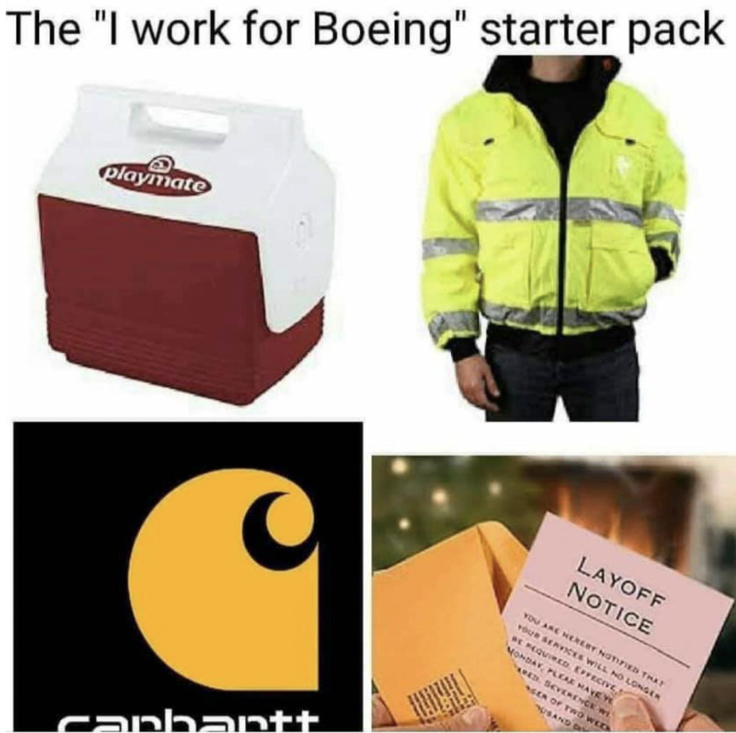 t shirt - The "I work for Boeing" starter pack playmate capbantt Layoff Notice You Are Hereat Notified That Your Services Will No Longer Re Required Effe Monday, Pleae Mayer Aped Severence Me Ngen Of Two Wed Venday