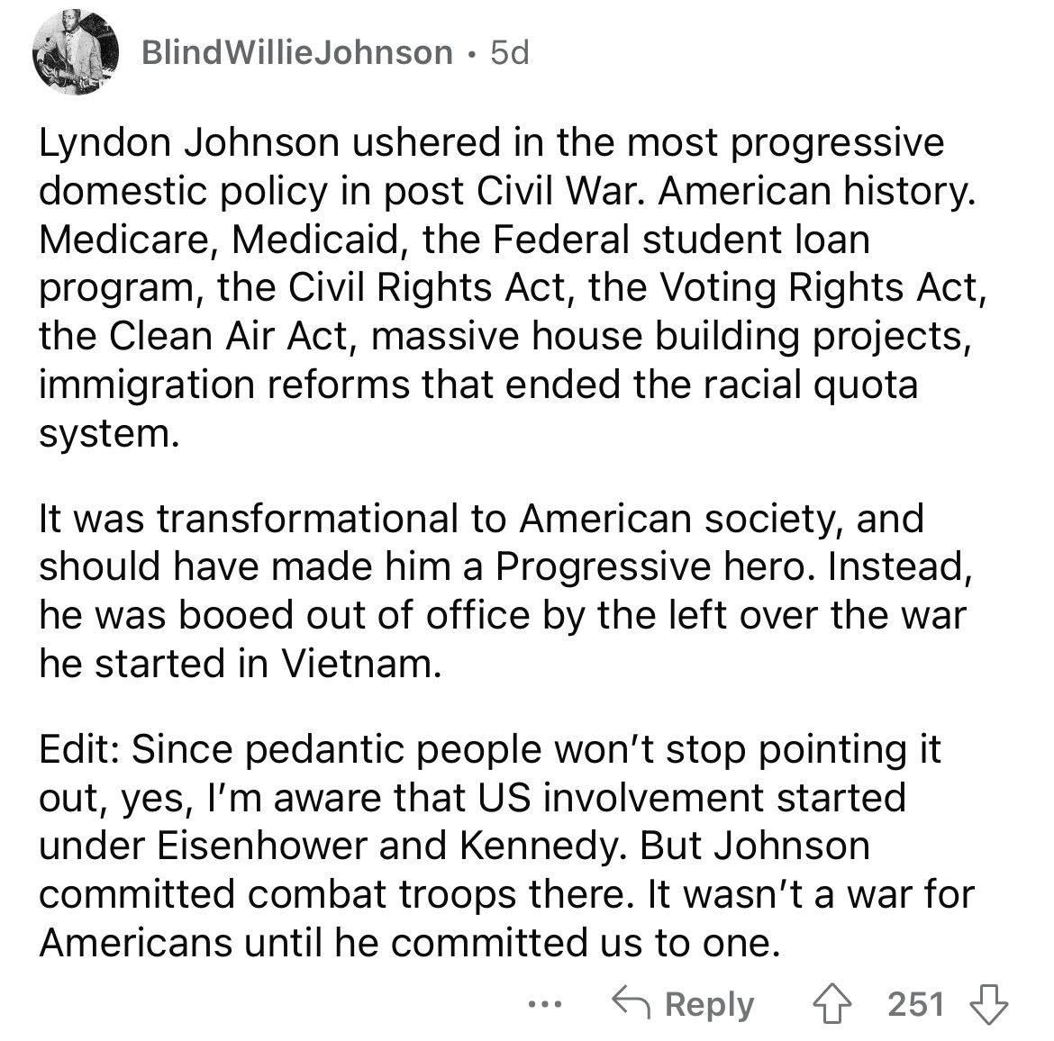 angle - Blind Willie Johnson 5d Lyndon Johnson ushered in the most progressive domestic policy in post Civil War. American history. Medicare, Medicaid, the Federal student loan program, the Civil Rights Act, the Voting Rights Act, the Clean Air Act, massi