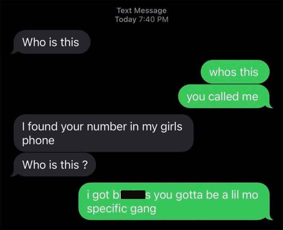 multimedia - Who is this Text Message Today I found your number in my girls phone Who is this? i got bi specific gang whos this you called me you gotta be a lil mo
