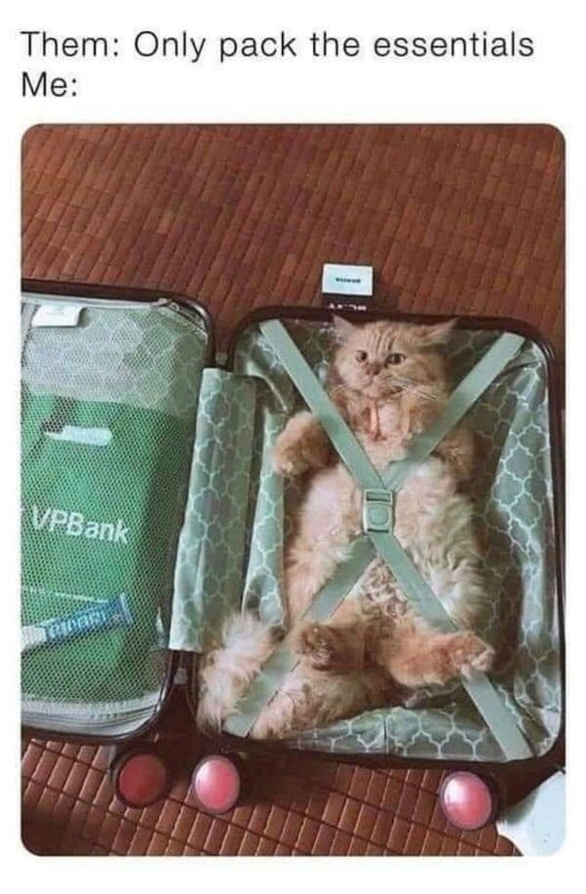 Them Only pack the essentials Me VPBank