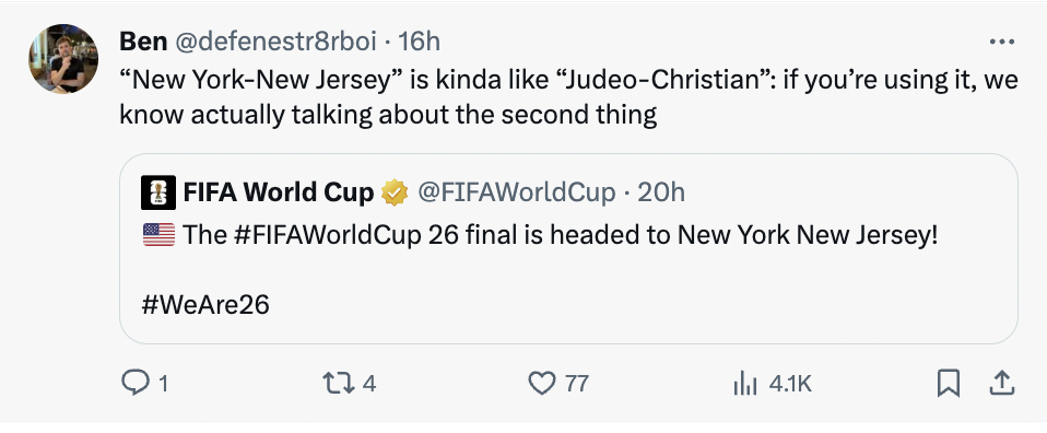 document - Ben . 16h "New YorkNew Jersey" is kinda "JudeoChristian" if you're using it, we know actually talking about the second thing Fifa World Cup 20h The Cup 26 final is headed to New York New Jersey! 01 174 77 l