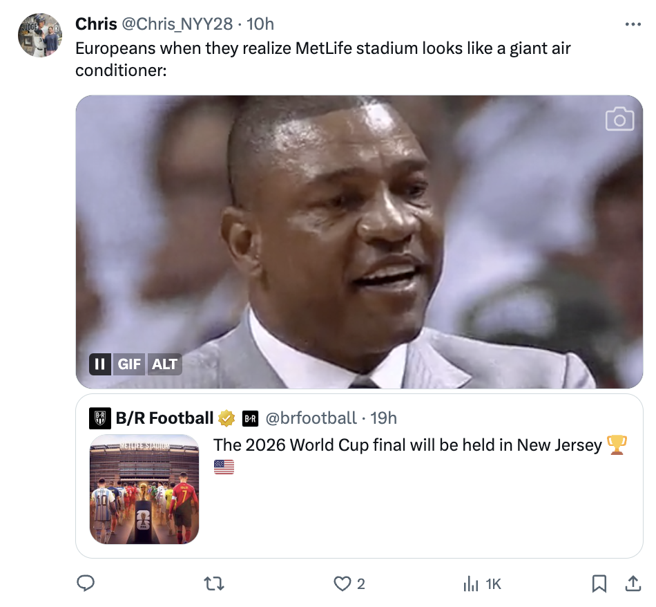 photo caption - Chris Europeans when they realize MetLife stadium looks a giant air conditioner O Ii Gif Alt BR Football 19h The 2026 World Cup final will be held in New Jersey 22 2 h 1K