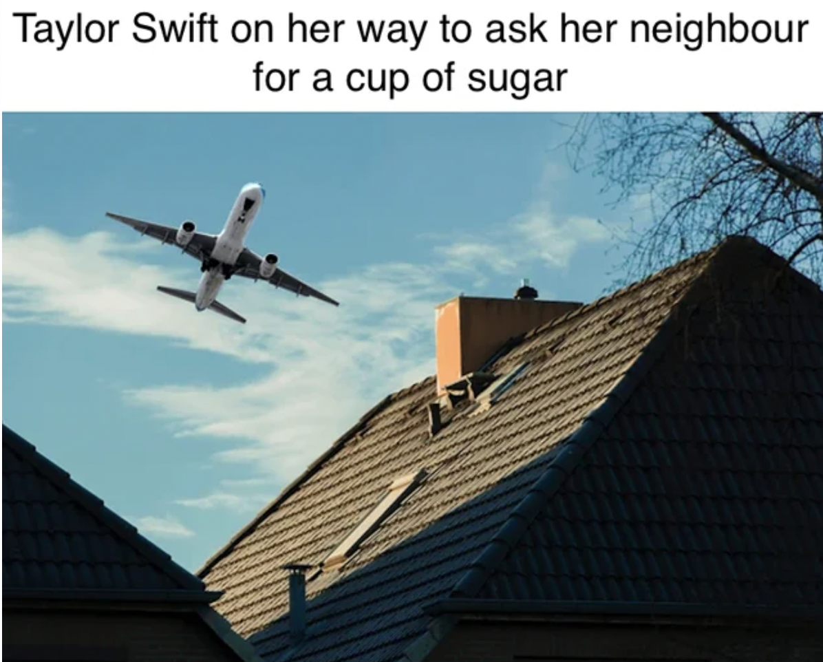 Taylor Swift on her way to ask her neighbour for a cup of sugar
