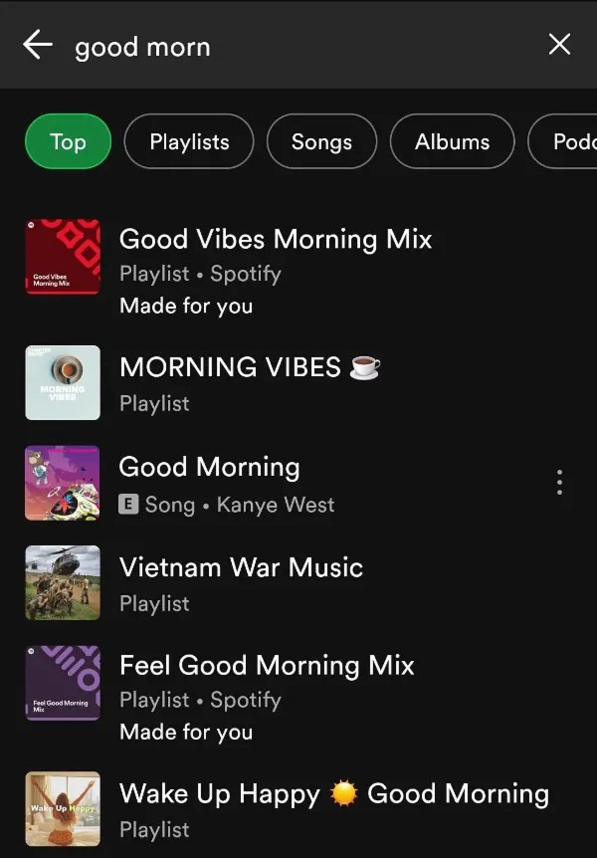 screenshot - good morn Top Good Vibes Morning Mix Simptom 00 Morning Feel Good Morning Mix lilo Wake Up Happy Playlists Songs Good Vibes Morning Mix Playlist . Spotify Made for you Morning Vibes Playlist Good Morning E Song Kanye West Vietnam War Music Pl