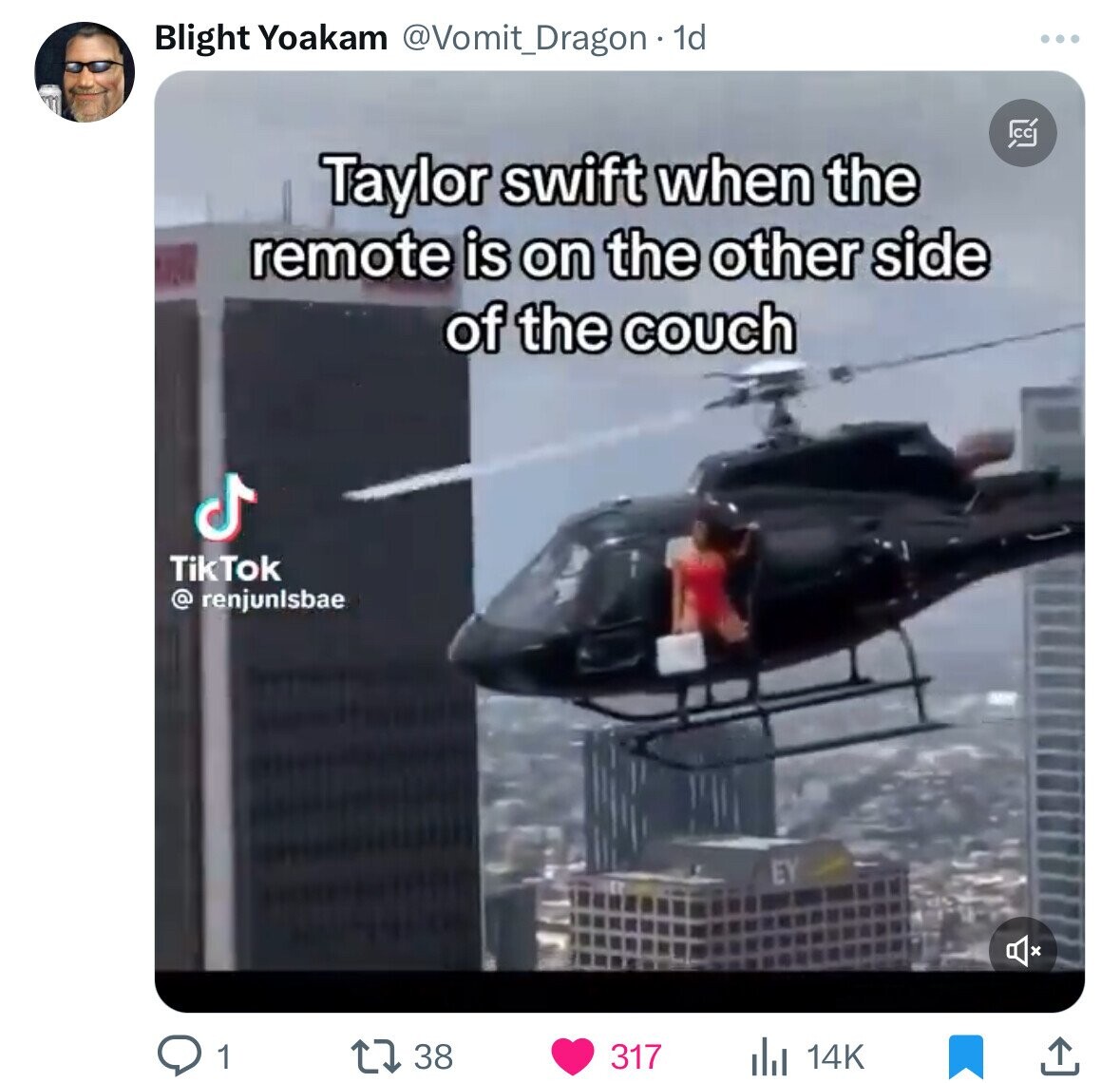 helicopter rotor - Blight Yoakam . 1d Taylor swift when the remote is on the other side of the couch J Tik Tok Q1 138 A