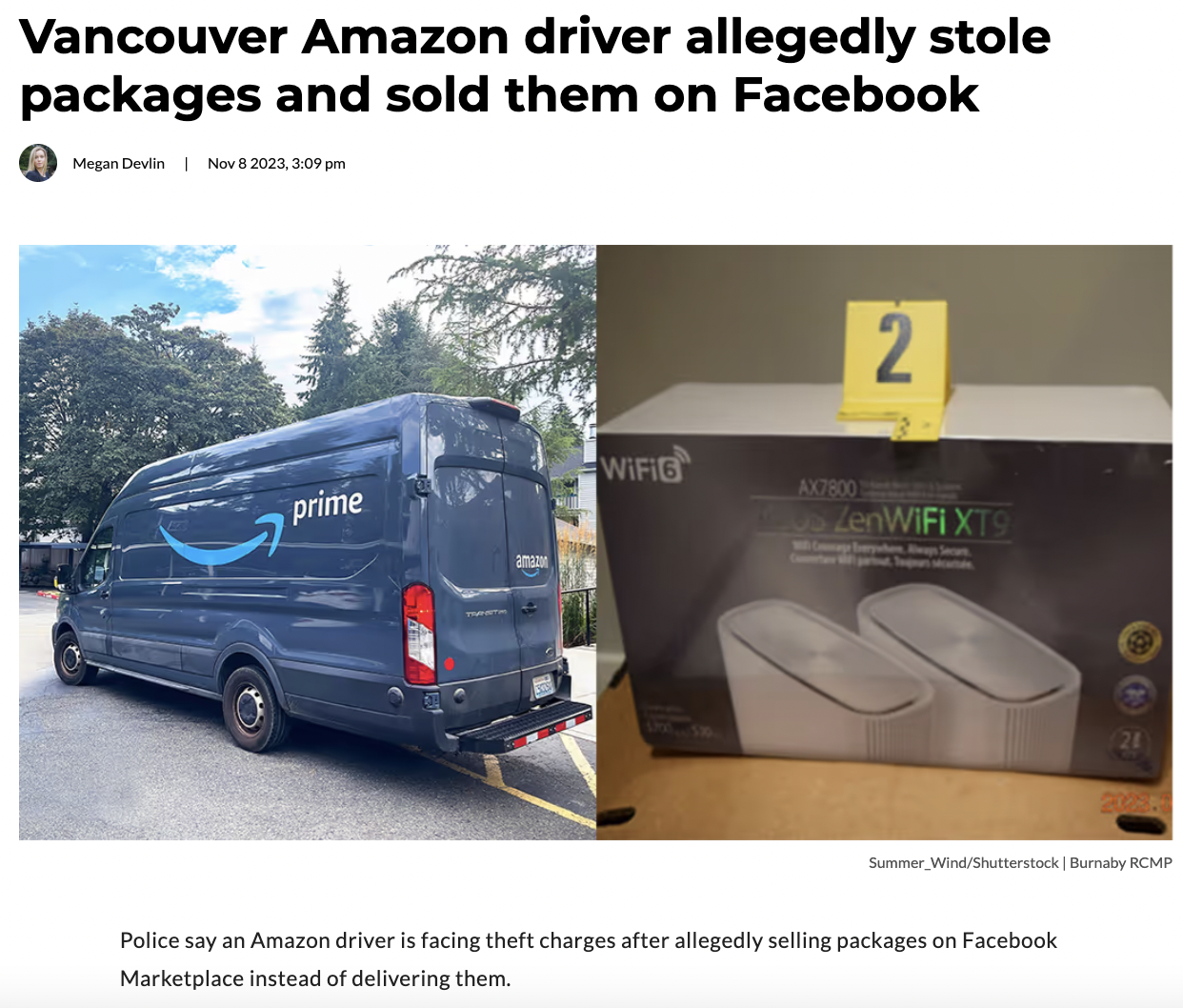 commercial vehicle - Vancouver Amazon driver allegedly stole packages and sold them on Facebook Megan Devlin | , prime Wifig AX7800 2 ZenWiFi XT9 Summer WindShutterstock | Burnaby Rcmp Police say an Amazon driver is facing theft charges after allegedly se