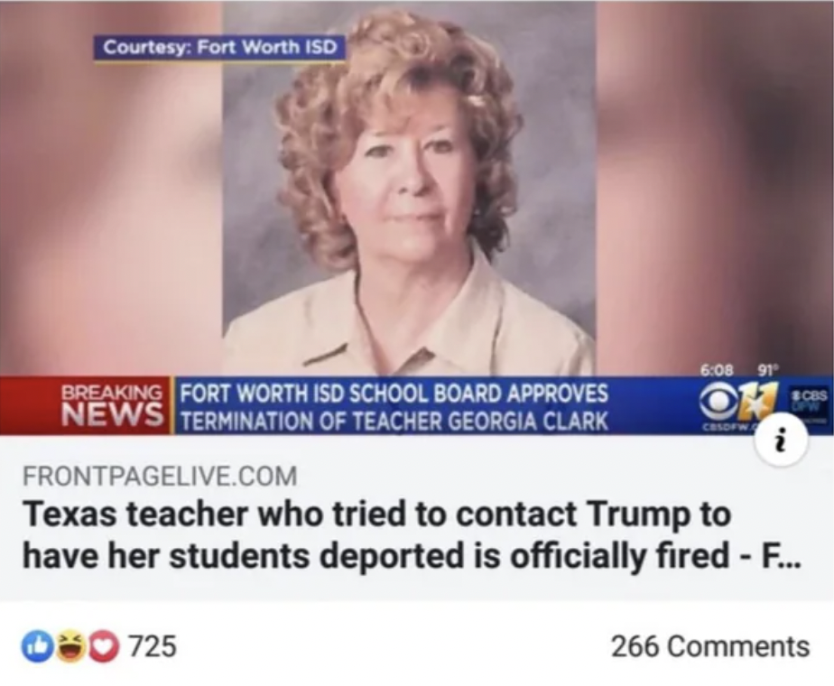 photo caption - Courtesy Fort Worth Isd Breaking Fort Worth Isd School Board Approves News Termination Of Teacher Georgia Clark 725 CaSOFW 91 i Bcbs Frontpagelive.Com Texas teacher who tried to contact Trump to have her students deported is officially fir