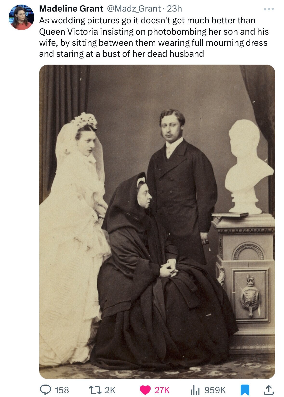 bertie and alexandra victoria - Madeline Grant . 23h As wedding pictures go it doesn't get much better than Queen Victoria insisting on photobombing her son and his wife, by sitting between them wearing full mourning dress and staring at a bust of her dea