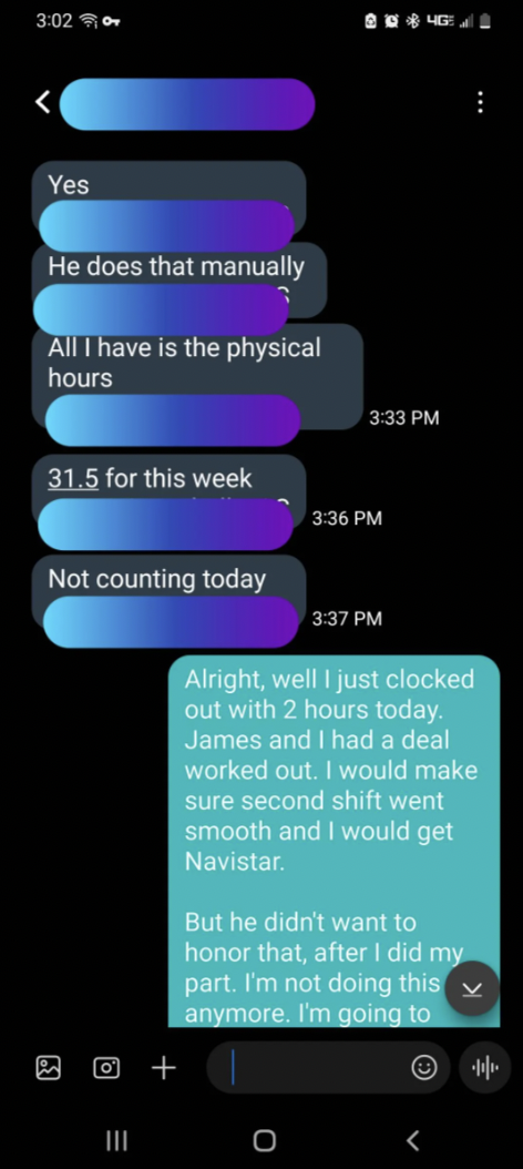 screenshot - Un Yes He does that manually All I have is the physical hours 31.5 for this week Not counting today 61 Fo 24 Alright, well I just clocked out with 2 hours today. James and I had a deal worked out. I would make sure second shift went smooth an