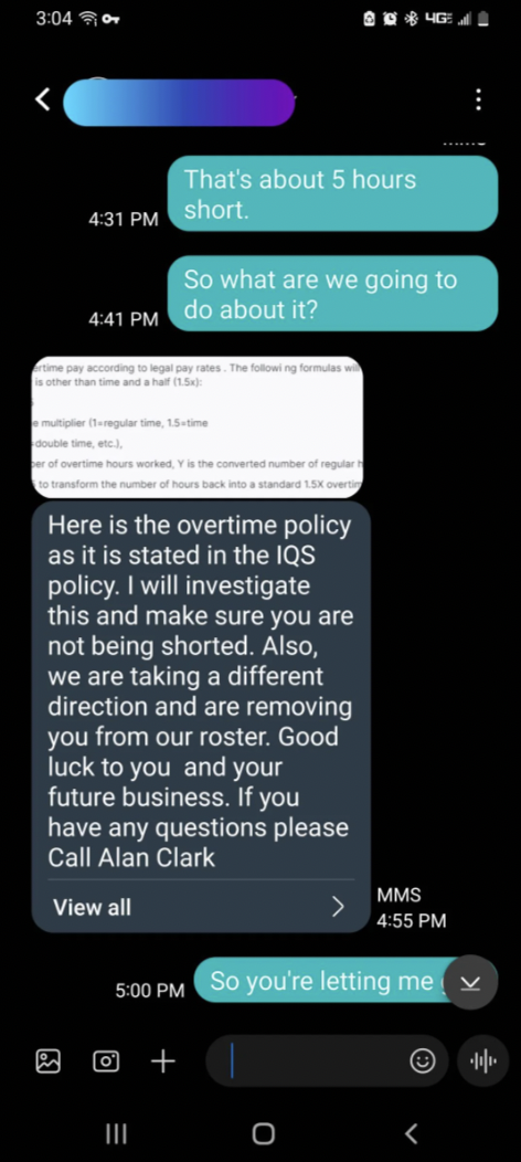 screenshot - short. That's about 5 hours So what are we going to do about it? Here is the overtime policy as it is stated in the Iqs policy. I will investigate this and make sure you are not being shorted. Also, we are taking a different direction and are