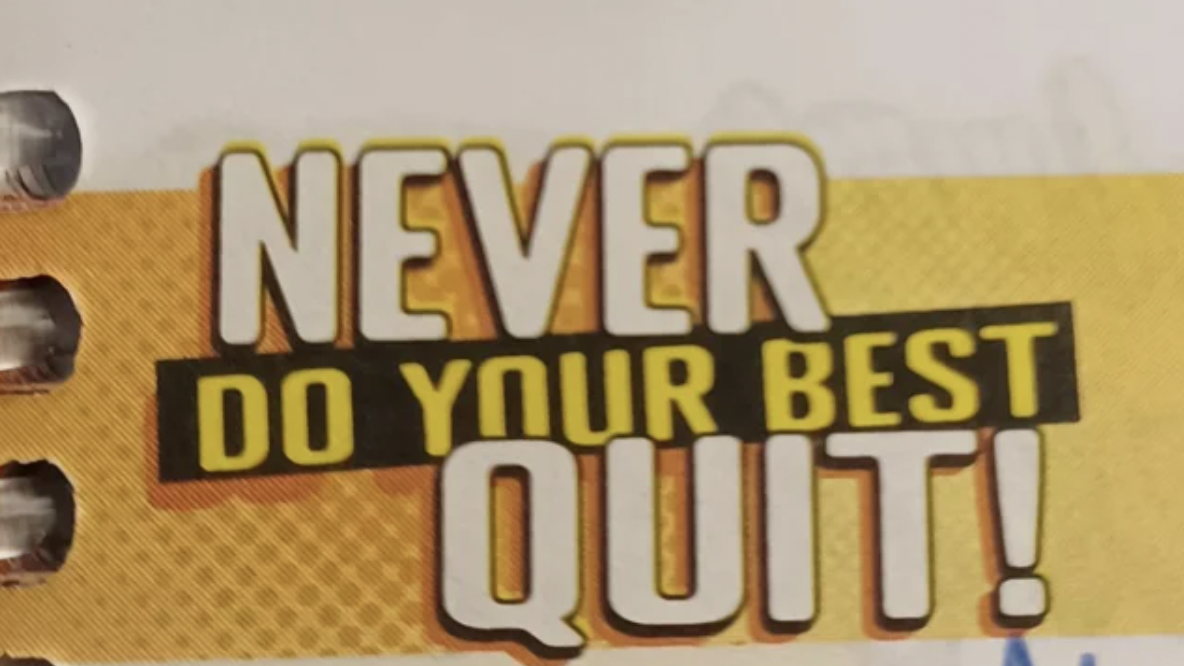 you had one job memes - Never Do Your Best Quit!