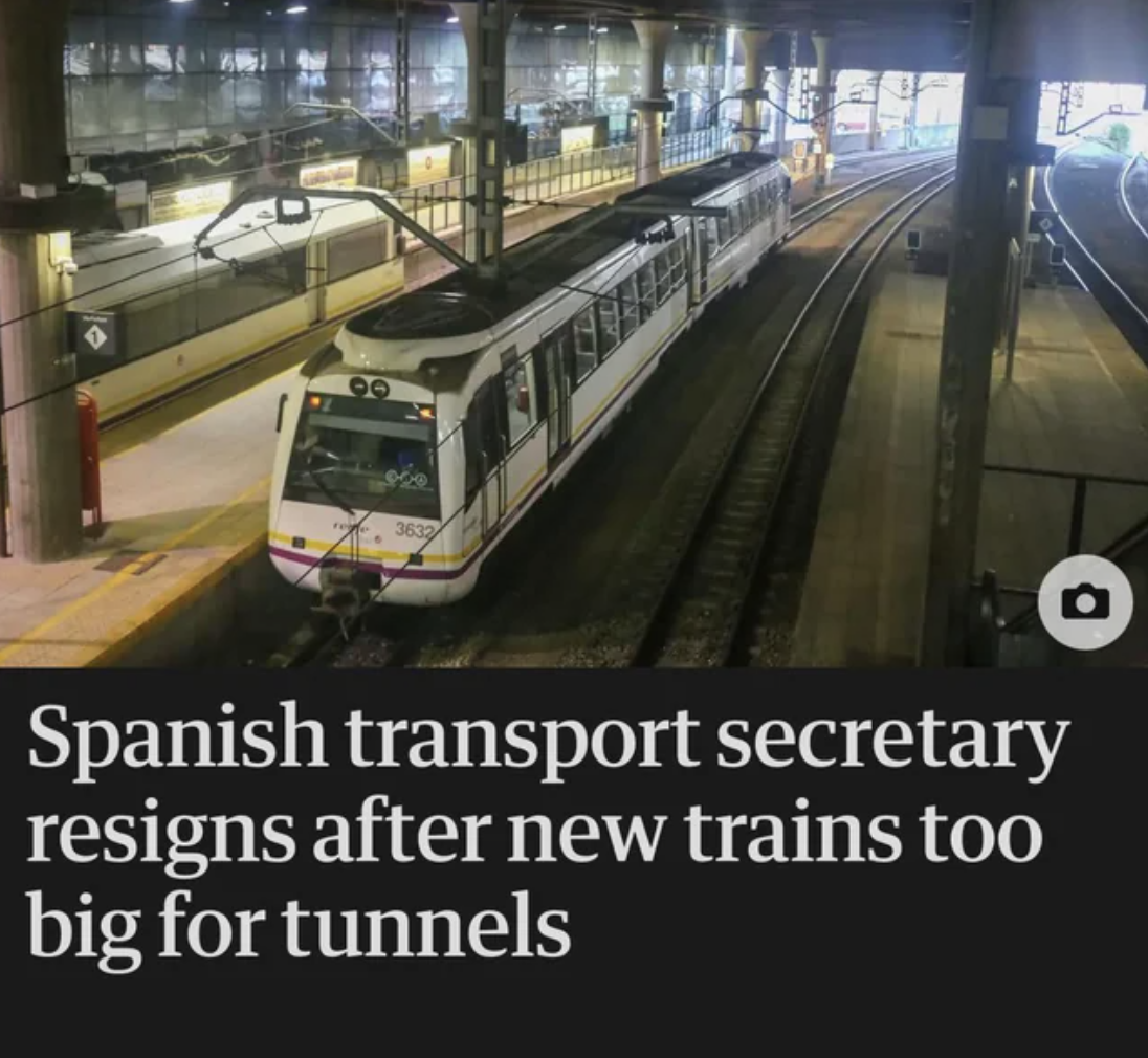 spanish trains too big for tunnels - Spanish transport secretary resigns after new trains too big for tunnels