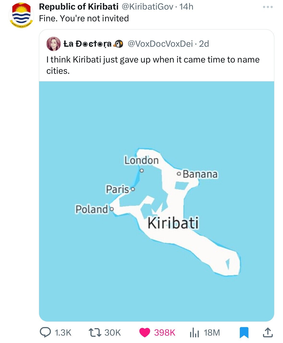 diagram - Republic of Kiribati Gov 14h Fine. You're not invited La Doctorad 2d I think Kiribati just gave up when it came time to name cities. Paris o Polando London Banana Kiribati 18M