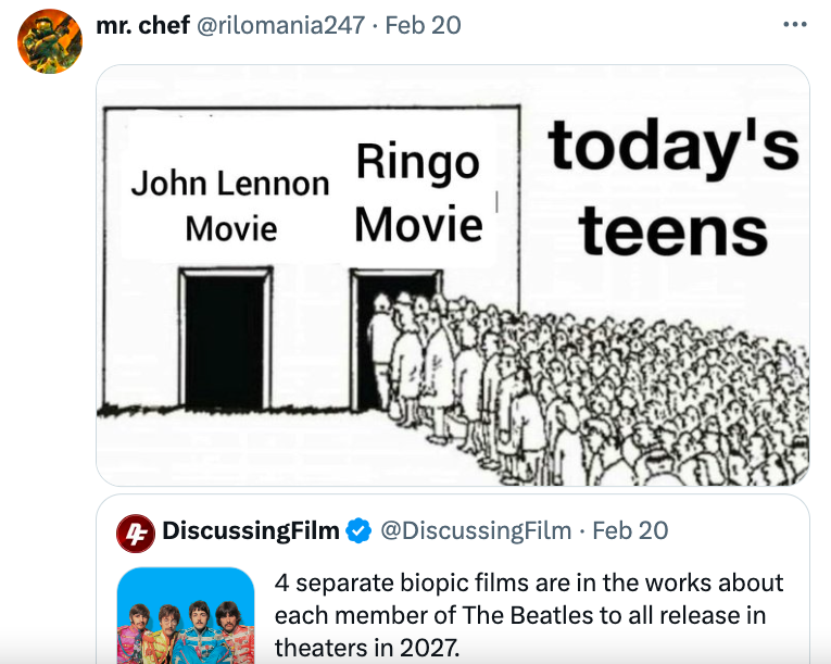 cartoon - mr. chef Feb 20 ... John Lennon Ringo today's teens Movie Movie 4 DiscussingFilm . Feb 20 4 separate biopic films are in the works about each member of The Beatles to all release in theaters in 2027.