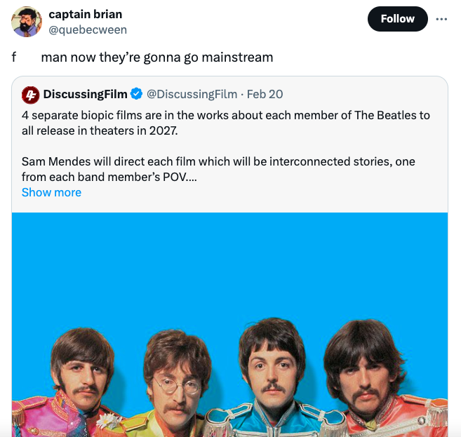 beatles lucy in the sky with diamonds - f captain brian man now they're gonna go mainstream 4 DiscussingFilm . Feb 20 4 separate biopic films are in the works about each member of The Beatles to all release in theaters in 2027. Sam Mendes will direct each
