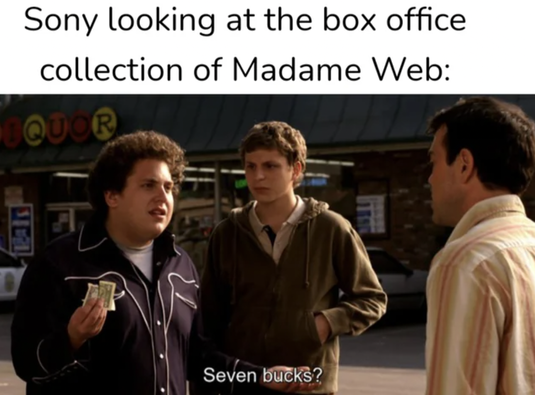 conversation - Sony looking at the box office collection of Madame Web Equor Seven bucks? Fire
