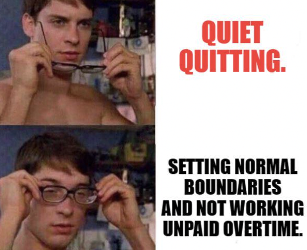photo caption - Quiet Quitting. Setting Normal Boundaries And Not Working Unpaid Overtime.