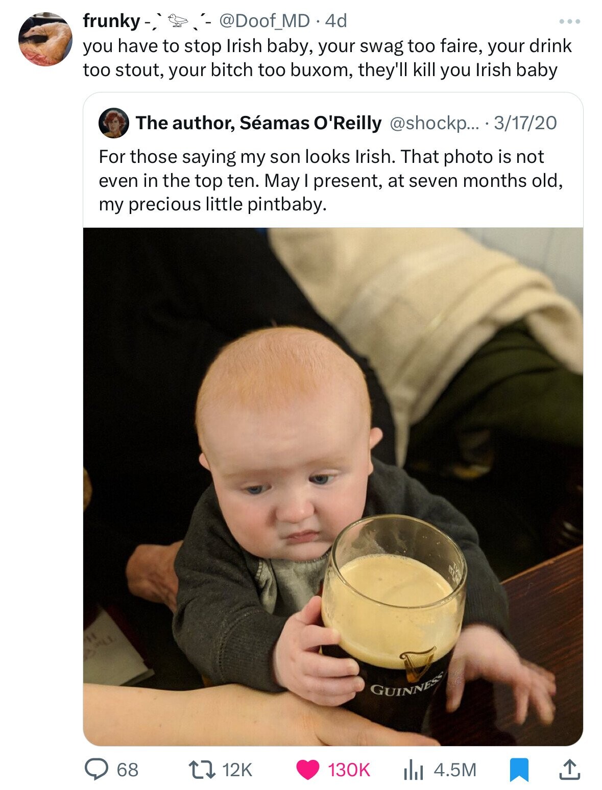 photo caption - frunky , . 4d you have to stop Irish baby, your swag too faire, your drink too stout, your bitch too buxom, they'll kill you Irish baby He The author, Samas O'Reilly ... 31720 For those saying my son looks Irish. That photo is not even in 