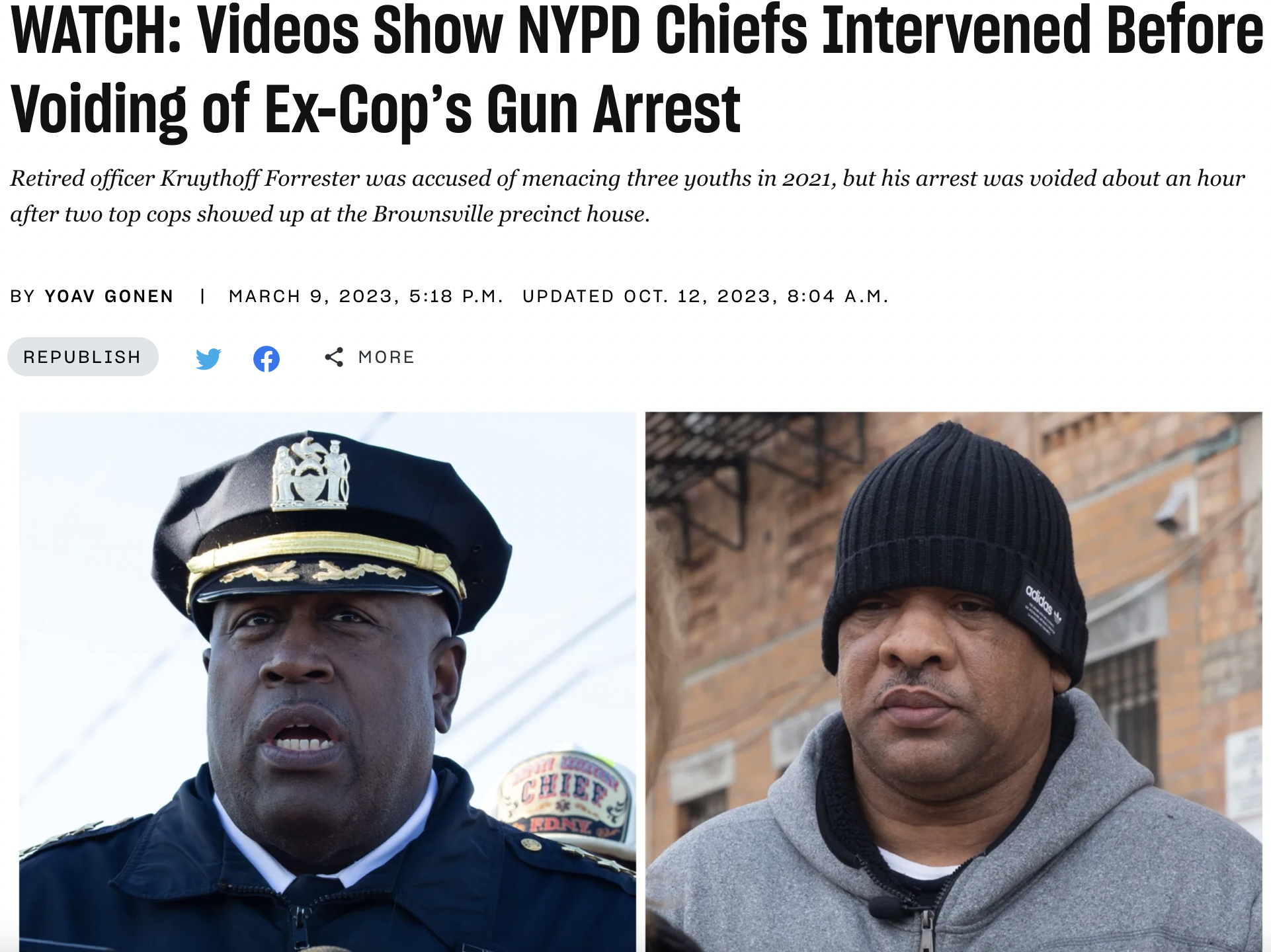 cap - Watch Videos Show Nypd Chiefs Intervened Before Voiding of ExCop's Gun Arrest Retired officer Kruythoff Forrester was accused of menacing three youths in 2021, but his arrest was voided about an hour after two top cops showed up at the Brownsville p