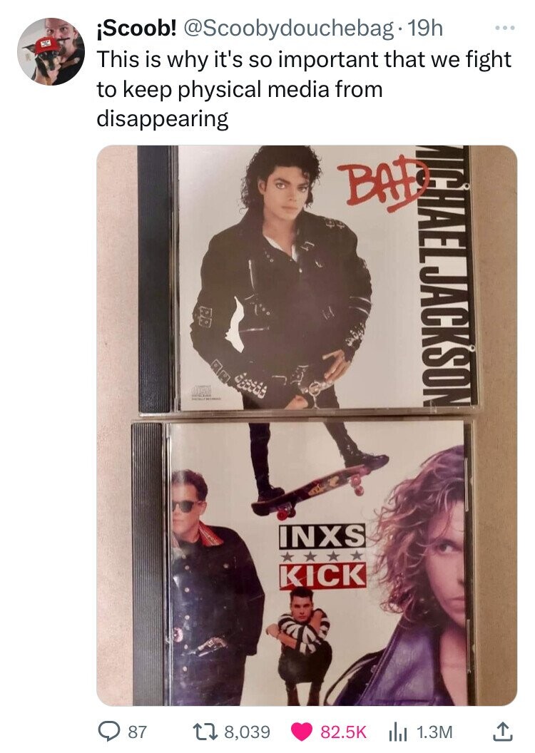 love michael jackson - Scoob! . 19h This is why it's so important that we fight to keep physical media from disappearing 87 A t 8,039 Bat Michael Jackson Inxs Kick 1.3M