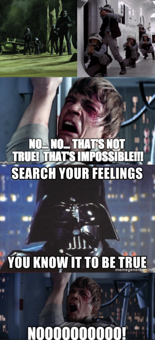 poster - No No. That'S Not True! That'S Impossible!!! Search Your Feelings You Know It To Be True NO000000000!