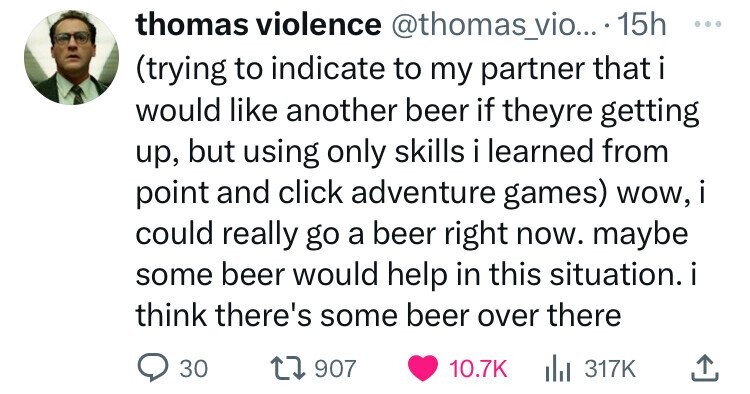 dammy krane sign mr eazi - thomas violence ....15h trying to indicate to my partner that i would another beer if theyre getting up, but using only skills i learned from point and click adventure games wow, i could really go a beer right now. maybe some be