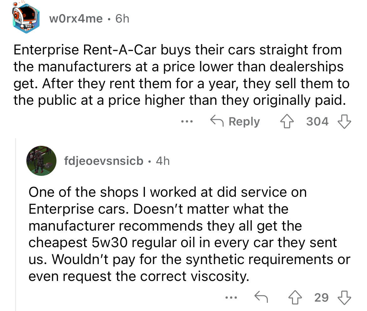 screenshot - wOrx4me 6h Enterprise RentACar buys their cars straight from the manufacturers at a price lower than dealerships get. After they rent them for a year, they sell them to the public at a price higher than they originally paid. ... 304 fdjeoevsn