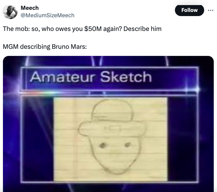 leprechaun in mobile alabama - Meech The mob so, who owes you $50M again? Describe him Mgm describing Bruno Mars Amateur Sketch