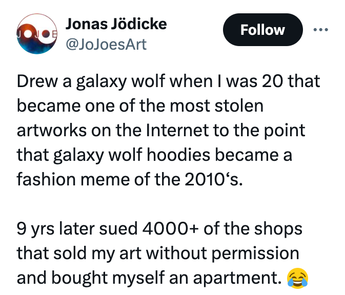 screenshot - Jonas Jdicke Drew a galaxy wolf when I was 20 that became one of the most stolen artworks on the Internet to the point that galaxy wolf hoodies became a fashion meme of the 2010's. 9 yrs later sued 4000 of the shops that sold my art without p