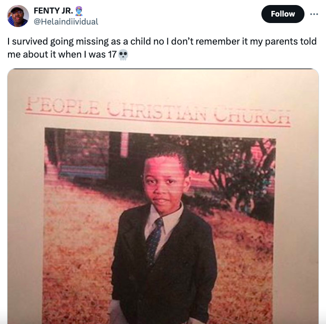 album cover - Fenty Jr. I survived going missing as a child no I don't remember it my parents told me about it when I was 17 People Christian Church