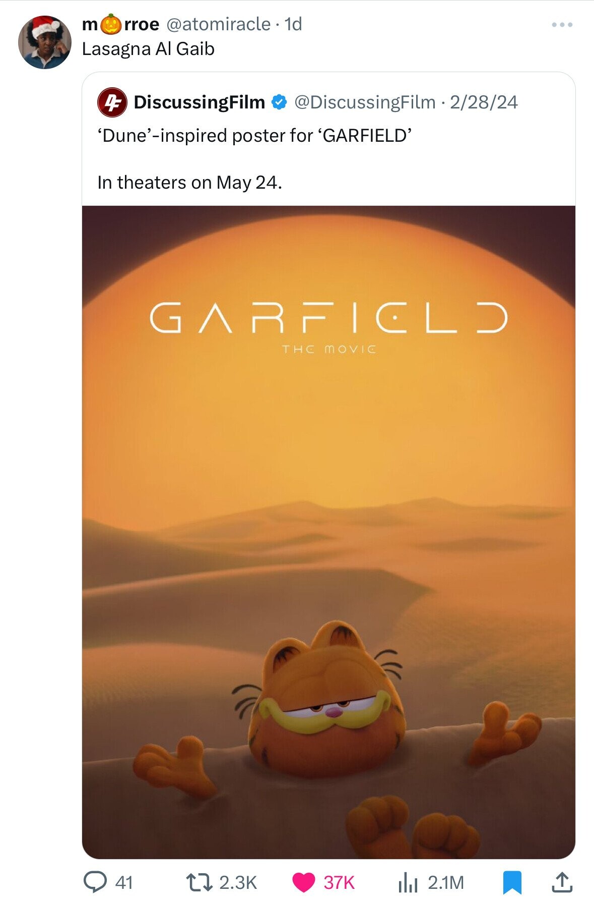 screenshot - m rroe . 1d Lasagna Al Gaib 4 DiscussingFilm 22824 'Dune'inspired poster for 'Garfield' In theaters on May 24. Garfield The Movic 41 37K l 2.1M