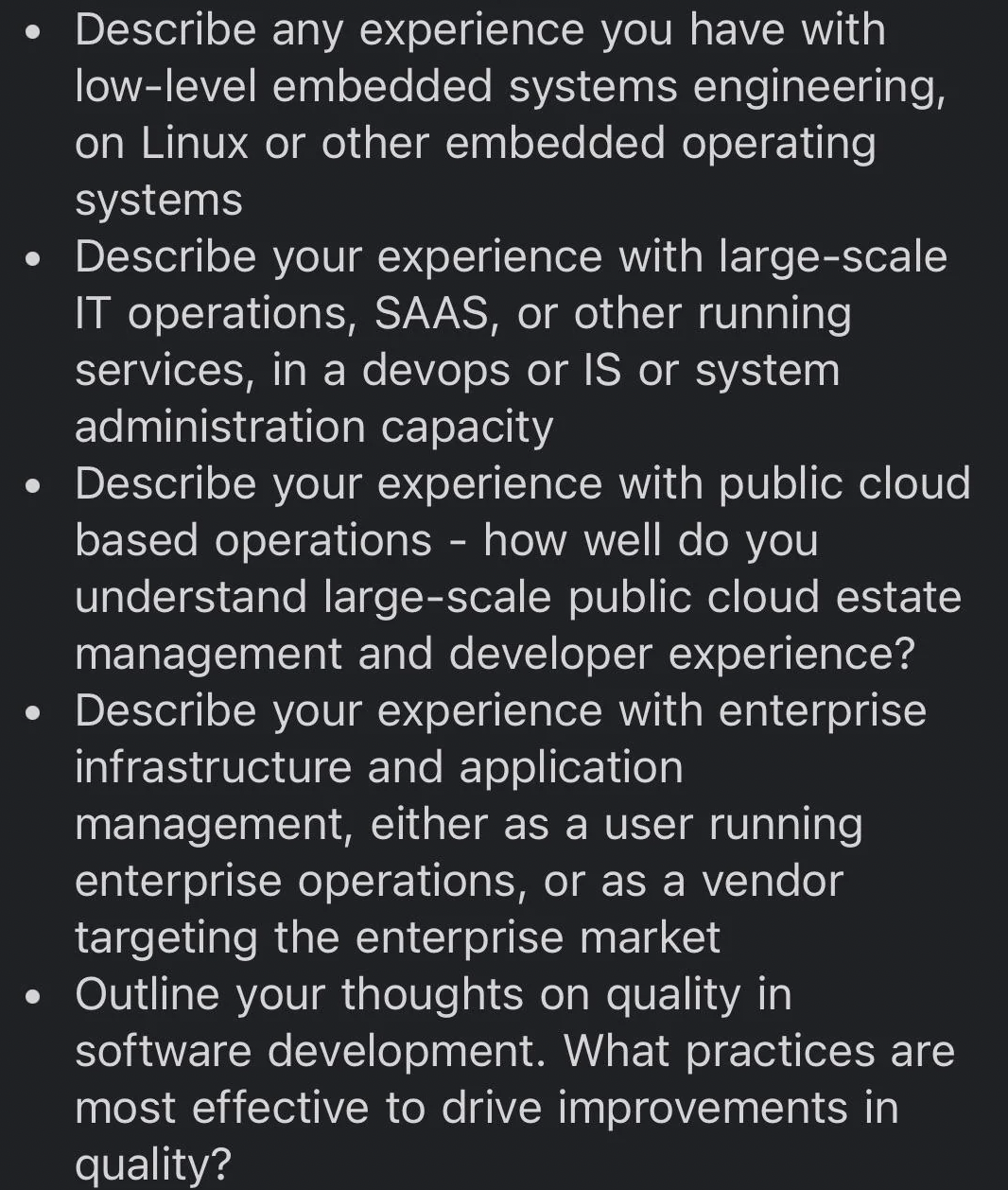 screenshot - Describe any experience you have with lowlevel embedded systems engineering, on Linux or other embedded operating systems Describe your experience with largescale It operations, Saas, or other running services, in a devops or Is or system adm