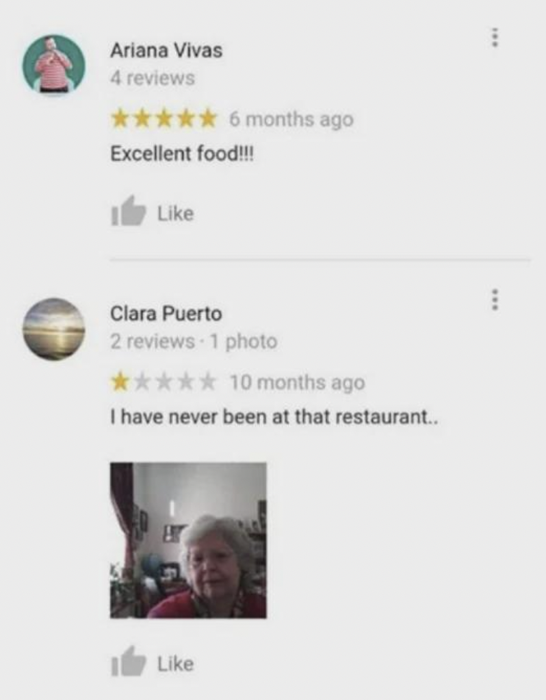 boomer reviews meme - Ariana Vivas 4 reviews 6 months ago Excellent food!!! Clara Puerto 2 reviews 1 photo 10 months ago I have never been at that restaurant...