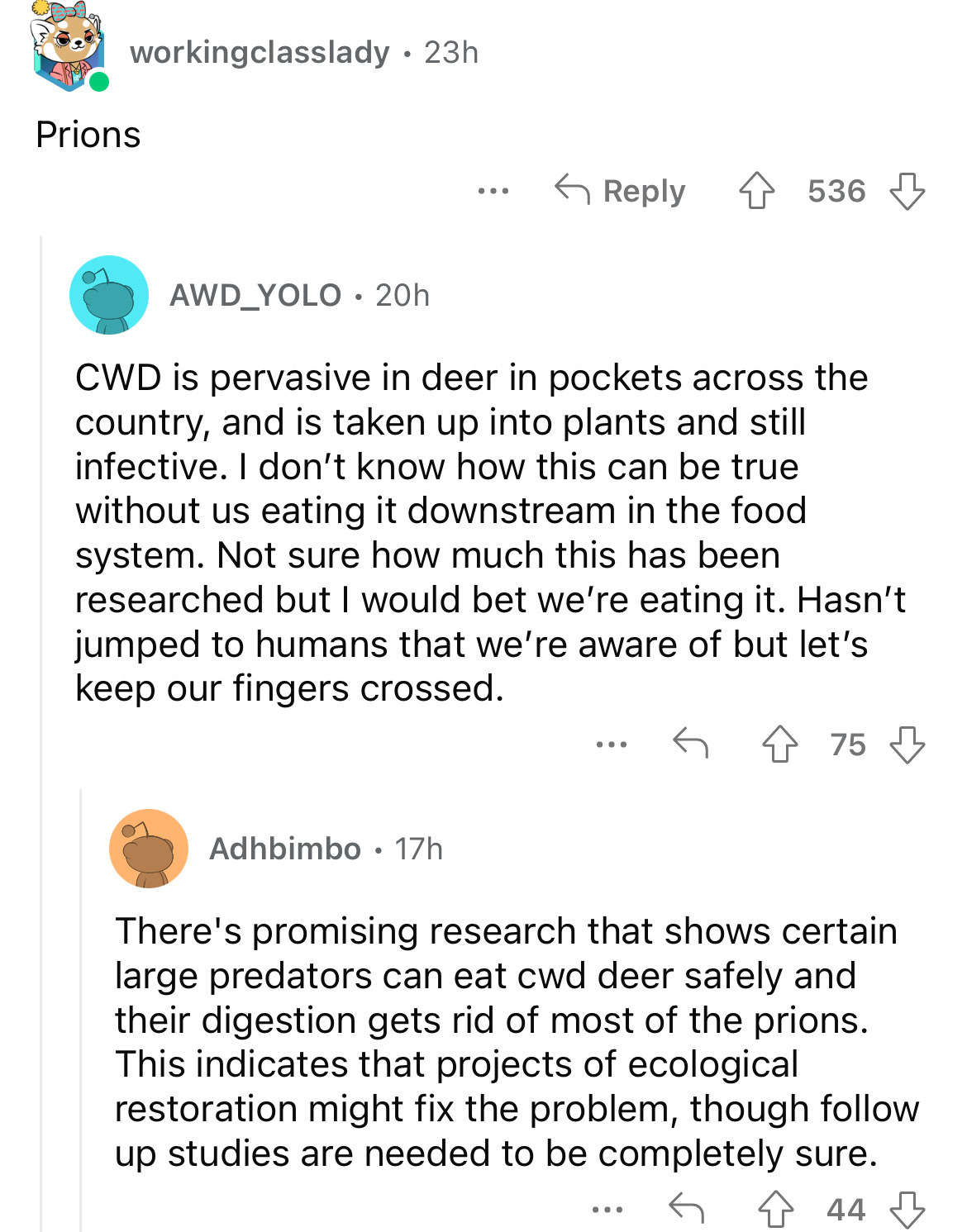 screenshot - Prions workingclasslady 23h 536 AWD_YOLO. 20h Cwd is pervasive in deer in pockets across the country, and is taken up into plants and still infective. I don't know how this can be true without us eating it downstream in the food system. Not s