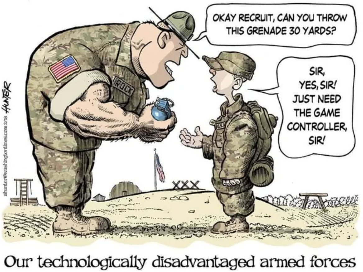 funny army cartoons - abunterwashingtotimes.com.218 Hunter Rock Okay Recruit, Can You Throw This Grenade 30 Yards? Sir, Yes, Sir! Just Need The Game Controller, Sir! Our technologically disadvantaged armed forces