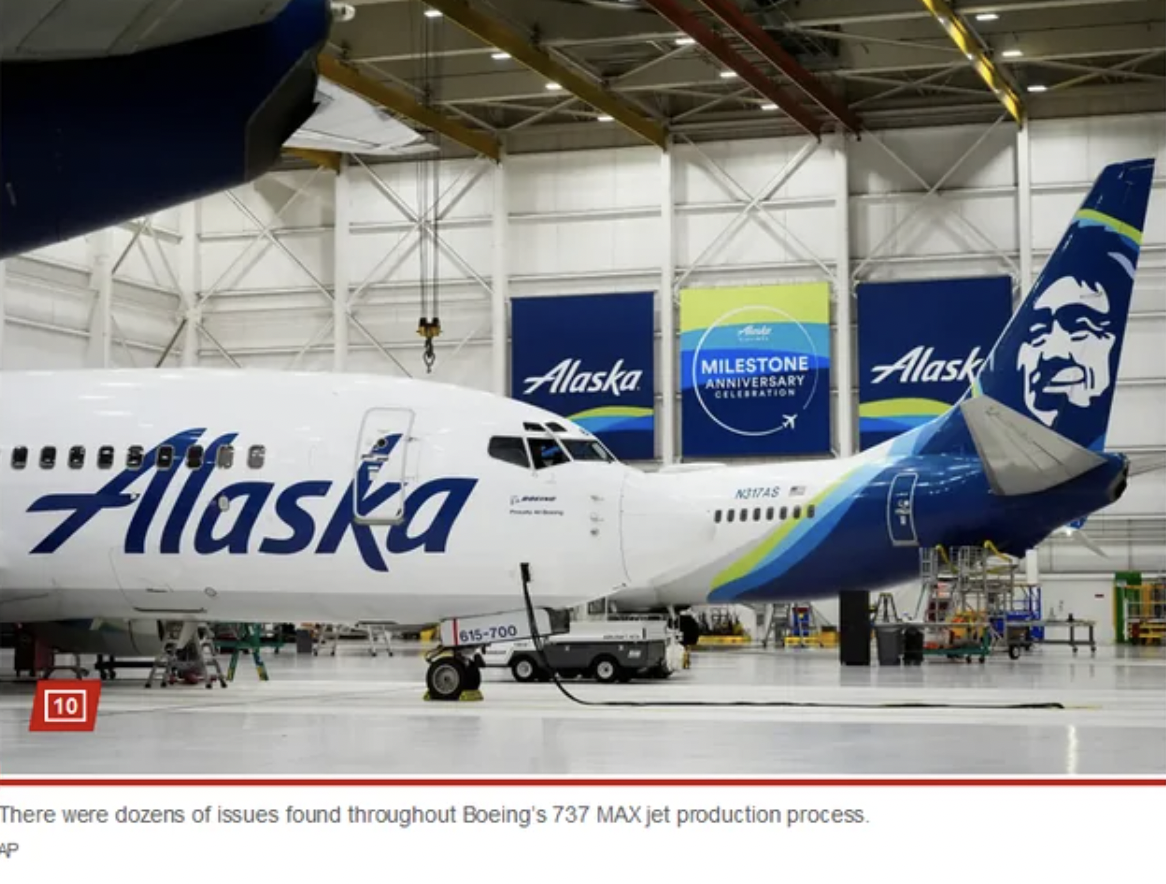airline - "Alaska Alaska 10 615700 Milestone Anniversary Alask Mostas Mu There were dozens of issues found throughout Boeing's 737 Max jet production process.