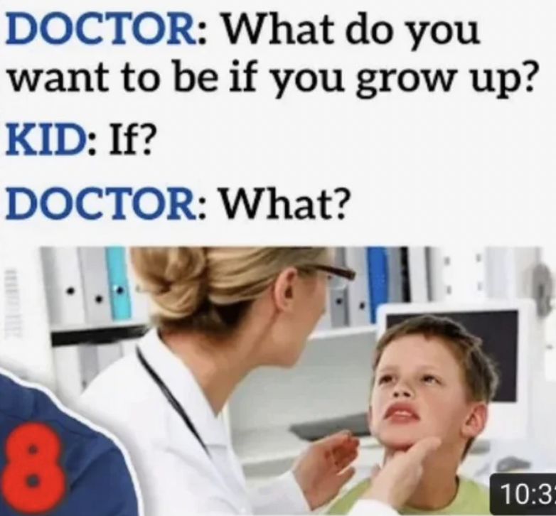 baby - Doctor What do you want to be if you grow up? Kid If? Doctor What? 8