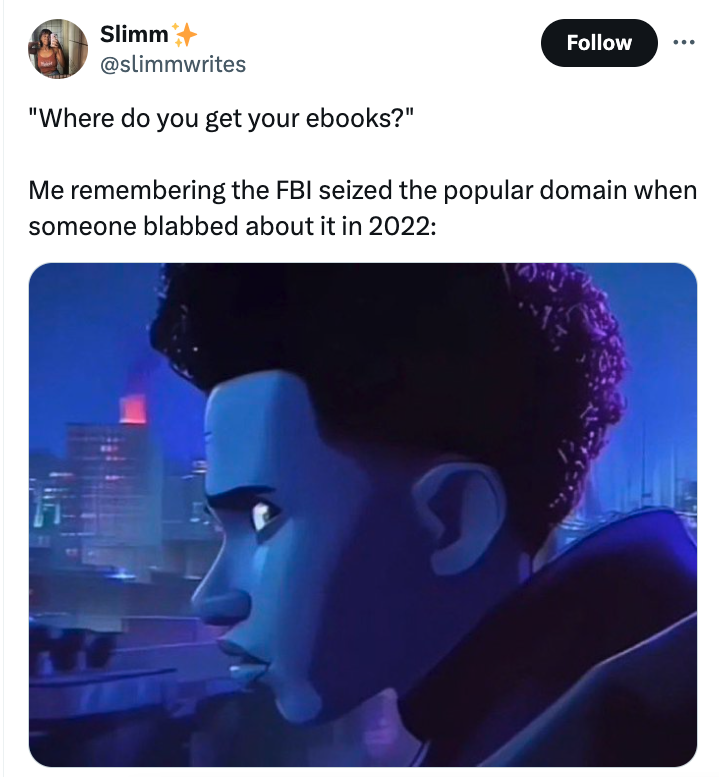 treat yourself to 19 inches of venom - Slimm "Where do you get your ebooks?" Me remembering the Fbi seized the popular domain when someone blabbed about it in 2022