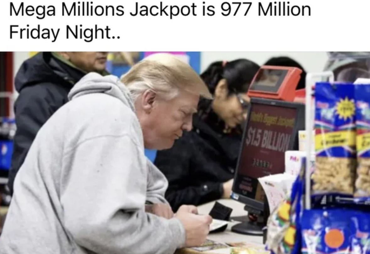 Mega Millions Jackpot is 977 Million Friday Night.. $1.5 Billion
