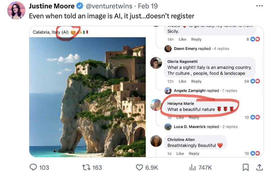 screenshot - Justine Moore Feb 19 Even when told an image is Al, it just...doesn't register Calabria, Italy Al L Sicily. 14h Dawn Emery replied4 replies Gloria Ragonetti What a sight!! Italy is an amazing country. Thr culture, people, food & landscape 12h
