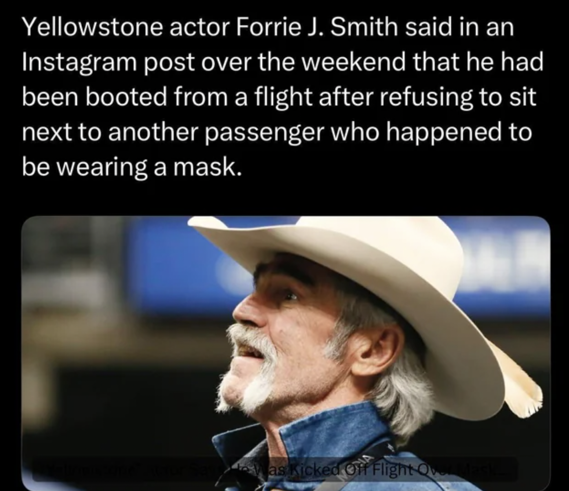 photo caption - Yellowstone actor Forrie J. Smith said in an Instagram post over the weekend that he had been booted from a flight after refusing to sit next to another passenger who happened to be wearing a mask. as Kicked Off Flight Ove