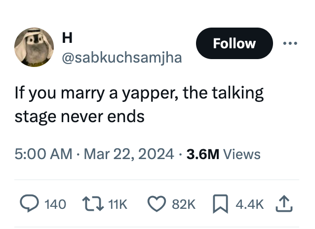 angle - H If you marry a yapper, the talking stage never ends 3.6M Views 82K