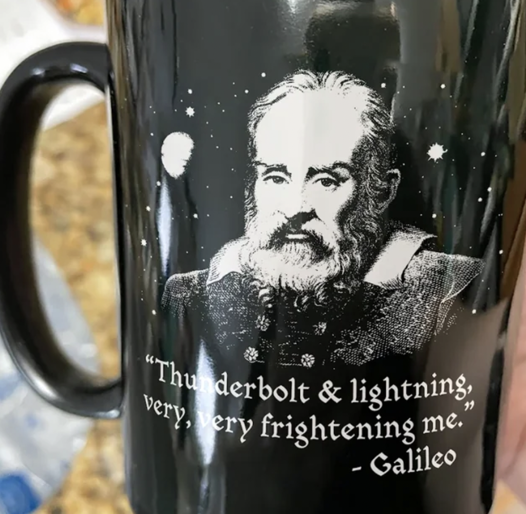 glass - "Thunderbolt & lightning, very, very frightening n me. Galileo