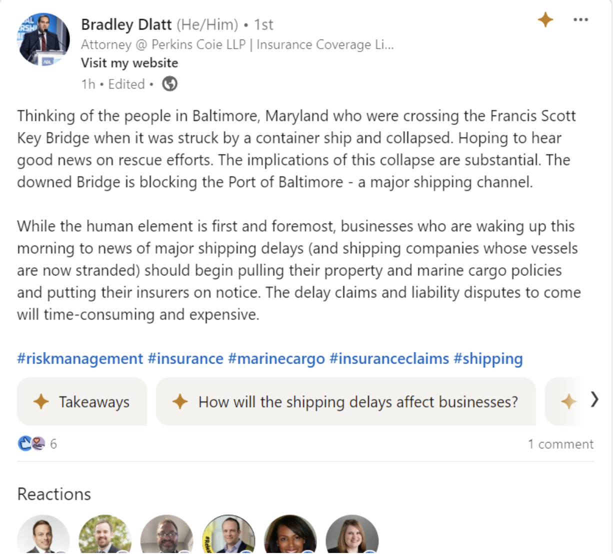 web page - Bradley Dlatt HeHim 1st Attorney Coie Llp | Insurance Coverage Li... Visit my website 1h Edited C Thinking of the people in Baltimore, Maryland who were crossing the Francis Scott Key Bridge when it was struck by a container ship and collapsed.
