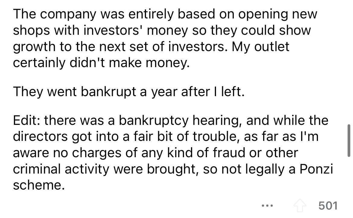 number - The company was entirely based on opening new shops with investors' money so they could show growth to the next set of investors. My outlet certainly didn't make money. They went bankrupt a year after I left. Edit there was a bankruptcy hearing,