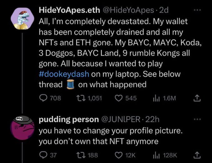 screenshot - P HideYoApes.eth 2d All, I'm completely devastated. My wallet has been completely drained and all my Nfts and Eth gone. My Bayc, Mayc, Koda, 3 Doggos, Bayc Land, 9 rumble Kongs all gone. All because I wanted to play on my laptop. See below th