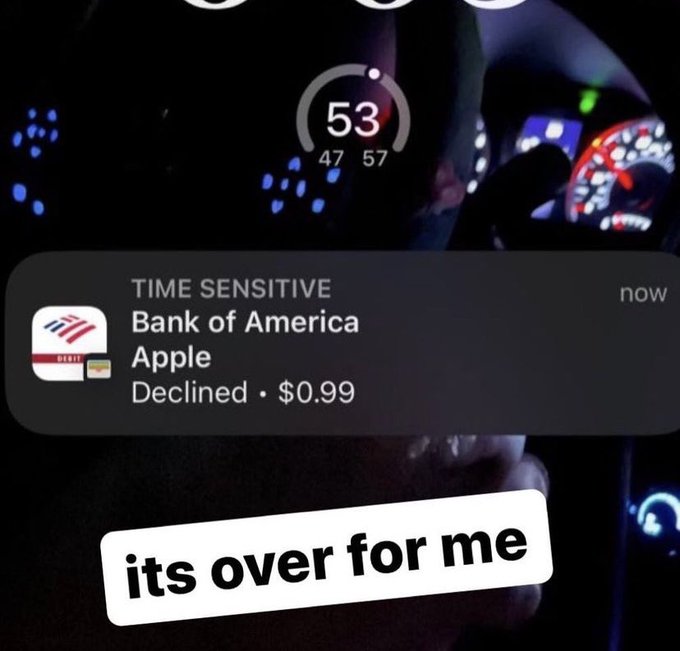screenshot - 53 47 57 Time Sensitive Bank of America Apple Declined $0.99 . its over for me now