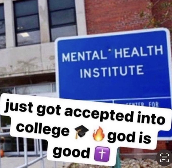 just got accepted into college mental health institute - Mental Health Institute For just got accepted into college god is good